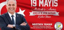Bayırköy Belediye Başkanı Yaman’ın 19 Mayıs Mesajı