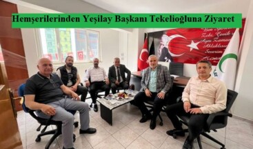 Hemşerilerinden Yeşilay Başkanı Tekelioğlu’na Ziyaret