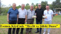 Esemen Köyü’nde “Mevlit ve Şükür Duası” Yapıldı