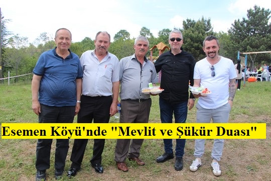 Esemen Köyü’nde “Mevlit ve Şükür Duası” Yapıldı