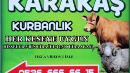 KARAKAŞ HAYVAN ÇİFTLİĞİNDE HER KESEYE UYGUN KURBANLIK