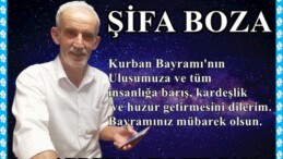 ŞİFA BOZA ABDULLAH MERCAN’IN KURBAN BAYRAM MESAJI