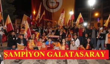 PAZARYERİ’NDE GALATASARAY TARAFTARLARININ  ŞAMPİYONLUK KUTLAMALARI