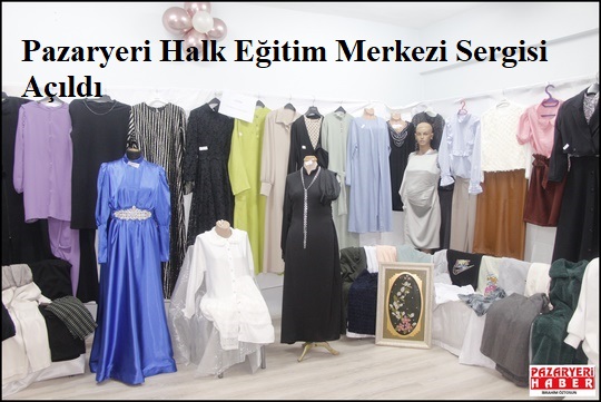 Pazaryeri Halk Eğitim Merkezi Yıl Sonu Sergisi