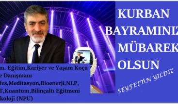 YAŞAM KOÇU YILDIZ’IN KURBAN BAYRAM MESAJI