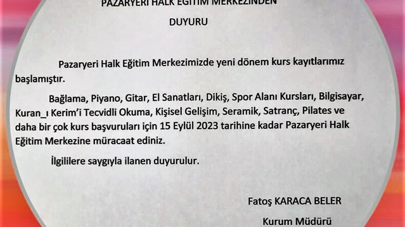 PAZARYERİ HALK EĞİTİM MÜDÜRLÜĞÜNDEN DUYURU