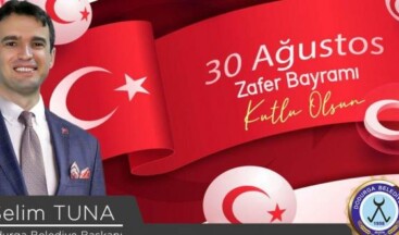 Başkanı Selim Tuna’nın 30 Ağustos Zafer Bayramı Mesajı