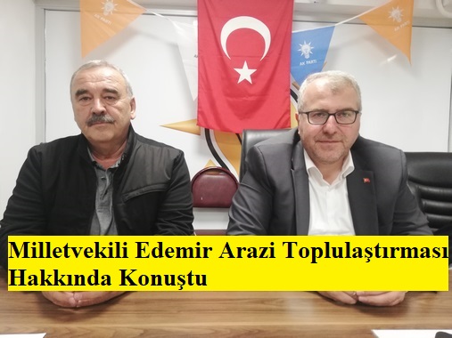 AK PARTİ BİLECİK MİLLETVEKİLİ ELDEMİR’DEN AÇIKLAMA