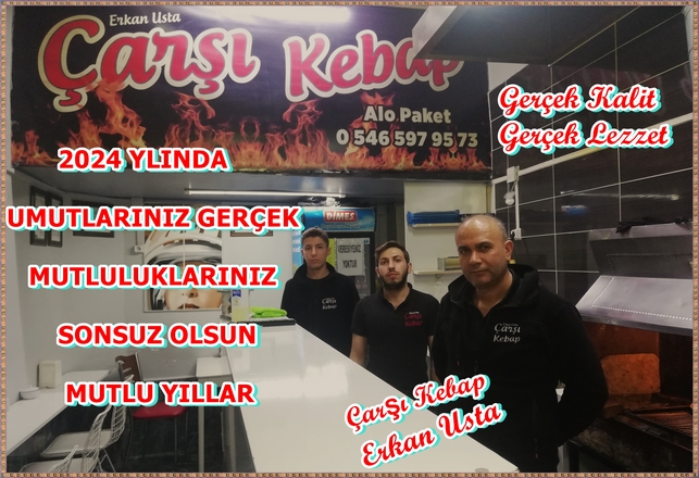 Çarşı Kebap Erkan Usta’nın Yeni Yıl Mesajı