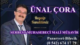 MALİ MÜŞAVİR ÜNAL ÇORA’NIN REGAİP KANDİL MESAJI