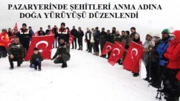 PAZARYERİNDE ŞEHİTLERİ ANMA ADINA DOĞA YÜRÜYÜŞÜ DÜZENLENDİ