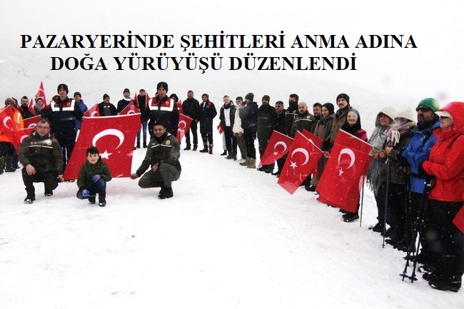 PAZARYERİNDE ŞEHİTLERİ ANMA ADINA DOĞA YÜRÜYÜŞÜ DÜZENLENDİ