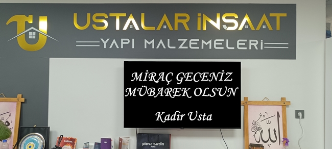 USTALAR İNŞAAT MİRAÇ KANDİL MESAJI