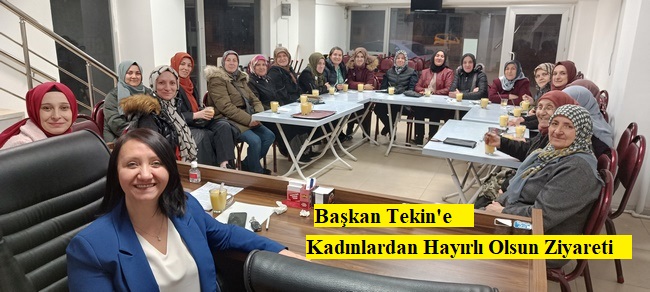 Kadınlardan Başkan Tekin’e Hayırlı Olsun Ziyareti