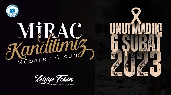 BELEDİYE BAŞKANI ZEKİYE TEKİN’İN MİRAÇ GECESİ MESAJI