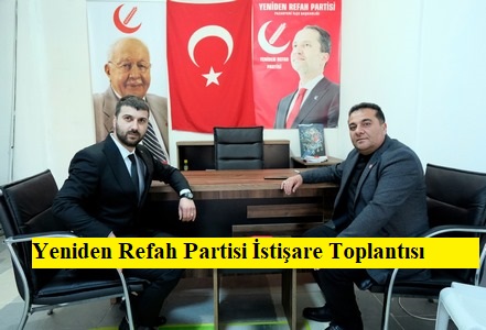 Yeniden Refah Partisi İlçe Başkanı Uslu’dan değerlendirme toplantısı