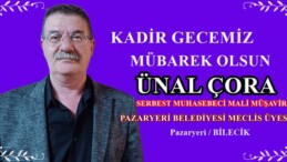 BELEDİYE MECLİS ÜYESİ ÇORA’NIN KADİR GECESİ MESAJI