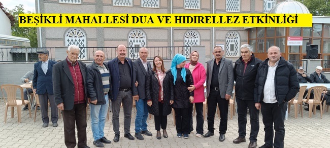 BEŞİKLİ MAHALLESİNDE HIDIRELLEZ VE YAĞMUR DUASI ETKİNLİĞİ