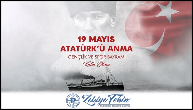 Belediye Başkanı Tekin’in 19 Mayıs Mesajı