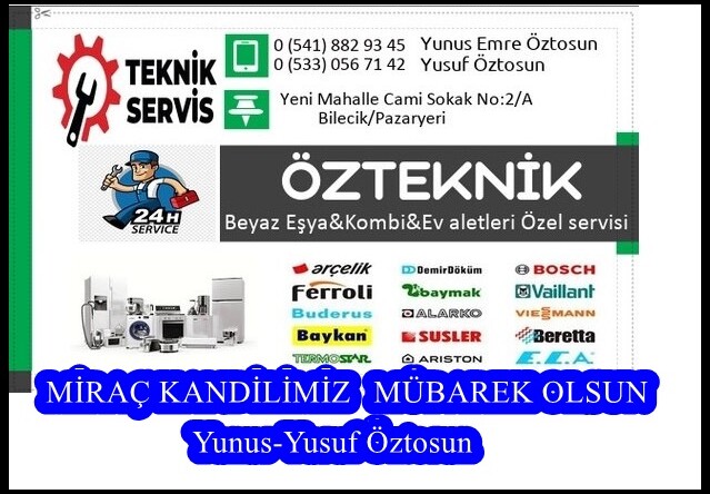 Pazaryeri Özteknik Servisinin Miraç Gecesi mesajı
