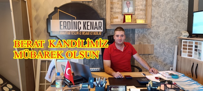 KENAR İNŞAAT ENVER ERDİNÇ KENAR’IN BERAT KANDİLİ MESAJI