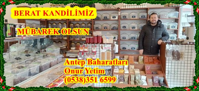 Pazaryeri Antep Baharatları Onur Yetim’in Berat Kandili Mesajı