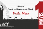 Başkan Zekiye Tekin’den 1 Mayıs Mesajı