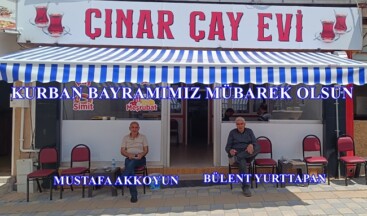 ÇINAR ÇAY EVİNİN KURBAN BAYRAM MESAJI