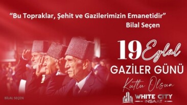 White City İnşaat’tan Gaziler Günü Mesajı