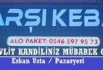 Çarşı Kebap Erkan Usta’nın Mevlit Kandili Mesajı