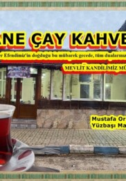 Efsane Çay Kahve Evi’nin Mevlit Kandili Mesajı