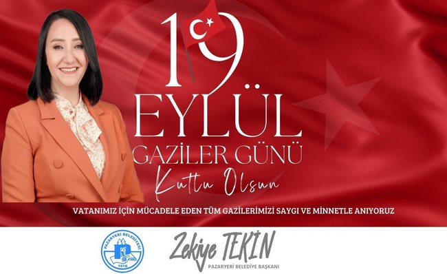 Başkan Tekin’den Gaziler Günü Mesajı