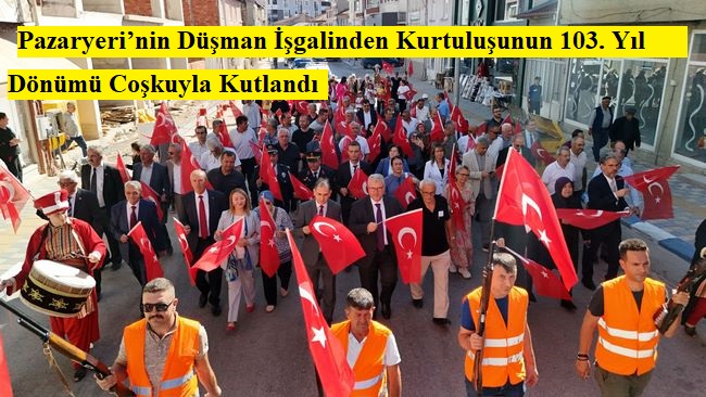 Pazaryeri’nin Düşman İşgalinden Kurtuluşunun 103. Yıl Dönümü Coşkuyla Kutlandı