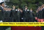 17 Ekim Dünya Astsubaylar Günü Kutlu Olsun