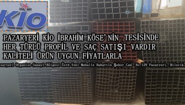 İbrahim Köse’nin (KİO) Tesislerinde Her türlü Profil ve Saç Satışı Vardır