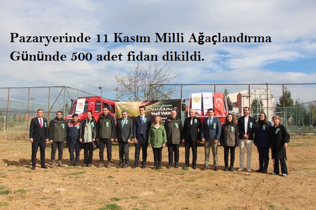 Pazaryeri’nde “Yeşil Vatan” Seferberliğiyle 500 Fidan Toprakla Buluştu