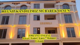 Pazaryeri Erkanlı İnşaat’ın Regaip Kandil Mesajı