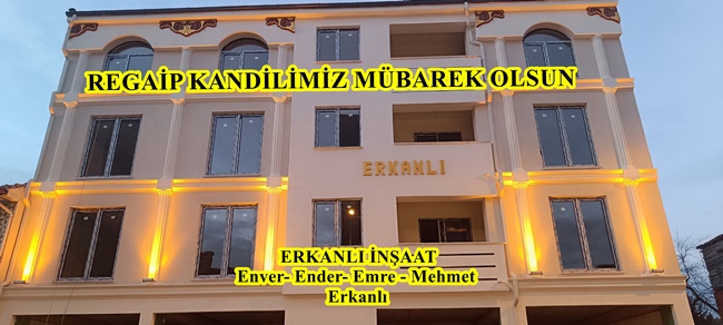 Pazaryeri Erkanlı İnşaat’ın Regaip Kandil Mesajı