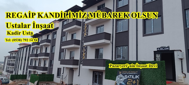 Ustalar İnşaat Kadir Usta’nın Regaip Gecesi Mesajı