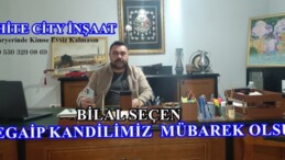 White City İnşaat Bilal Seçen’in Regaip Kandil Mesajı
