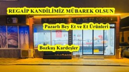 Pazarlı Bey Kasabı Bozkuş Kardeşlerin Kandil Mesajı