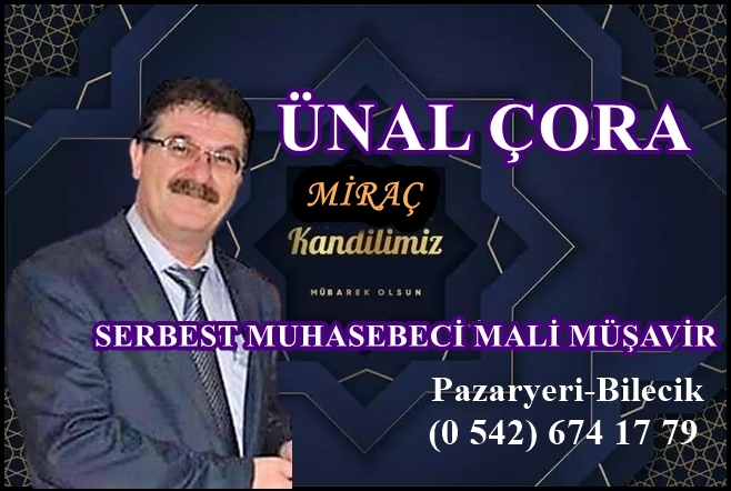 Serbest Muhasebeci Mali Müşavir Ünal Çora’nın Miraç Kandili Mesajı