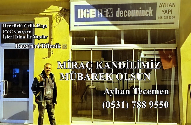 Camcı Ayhan Tecemen’ın Miraç Gecesi Mesajı