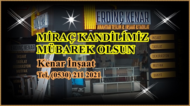 Kenar İnşaat Erdinç Kenar’ın Miraç Mesajı