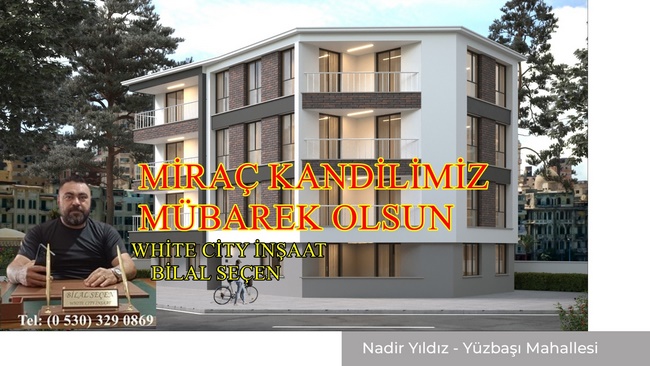 White City İnşaat’ın Miraç Gecesi Mesajı