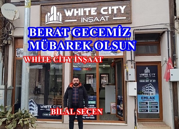 White City Bilal Seçen İnşaat’ın Berat Kandil Mesajı