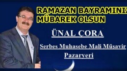 Ünal Çora’nın Ramazan Bayram Mesajı