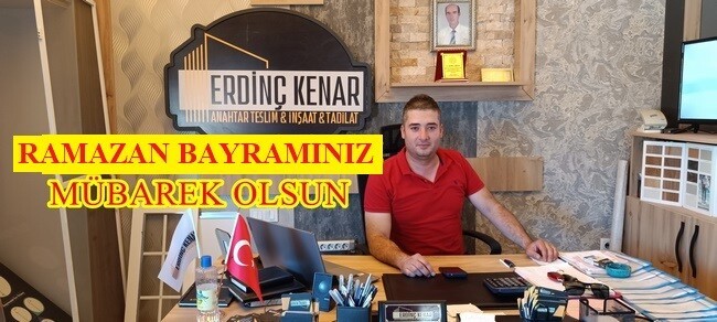 Kenar İnşaat Erdinç Kenar’ın Ramazan Bayram Mesajı