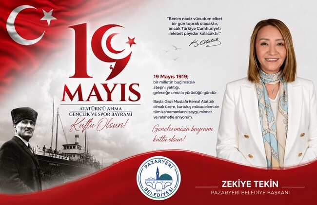 Pazaryeri Belediye Başkanı Tekin’in 19 Mayıs Mesajı