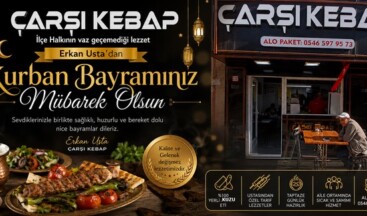 Çarşı Kebap ERkan Usta’nın Kurban Bayram Mesajı